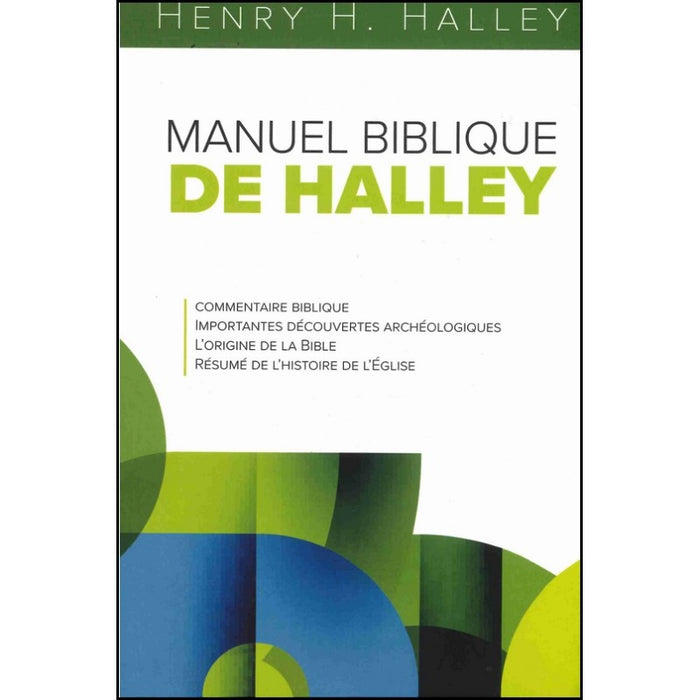 Manuel biblique de Halley [NOUVELLE VERSION]