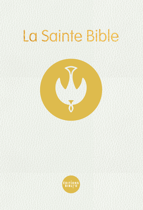 Bible Colombe blanche rigide [Nouvelle édition]