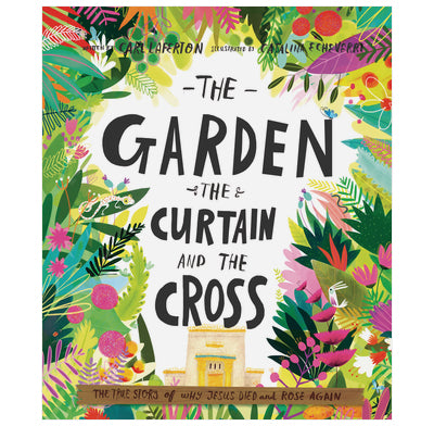 The Garden, the Curtain and the Cross Storybook [Livre en anglais]