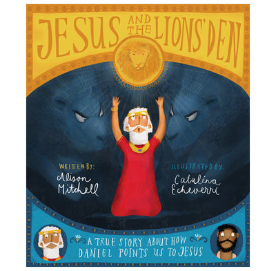 Jesus and the Lions' Den Storybook [Livre en anglais]
