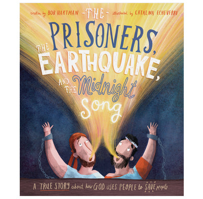 The Prisoners, the Earthquake, and the Midnight Song Storybook [Livre en anglais]